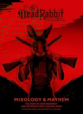 The Dead Rabbit Mixology & Mayhem cover